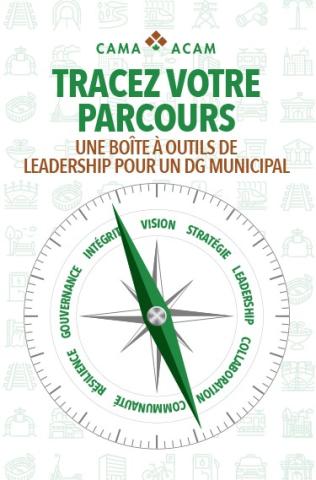 Tracez Votre Parcours - Une Boîte À Outils De Leadership Pour Un DG Municipal