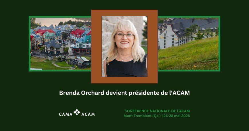 Brenda Orchard devient présidente de l'ACAM